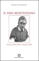 Il papa beneventano di Giacomo De Antonellis edito da Edizioni Scientifiche Italiane