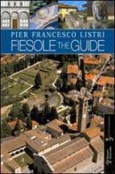 Fiesole. The guide di P. Francesco Listri edito da Polistampa