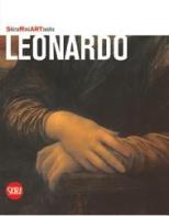 Leonardo. Ediz. illustrata di Carlo Pedretti, Paolo Galluzzi, Domenico Laurenza edito da Skira
