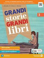 Grandi storie, grandi libri. Per la Scuola media. Con e-book. Con espansione online vol.3 di Luisa Redaelli, Milena Ghioni, Simona Brenna edito da Edizioni Scolastiche Bruno Mondadori