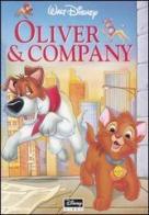 Oliver & company edito da Walt Disney Company Italia
