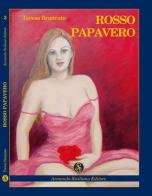 Rosso papavero di Teresa Brancato edito da Armando Siciliano Editore