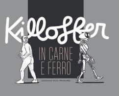 In carne e ferro di Patrice Killoffer edito da Coconino Press