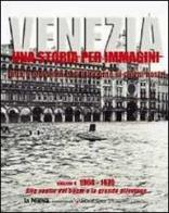 Venezia. Una storia per immagini vol.4 edito da Finegil Editoriale
