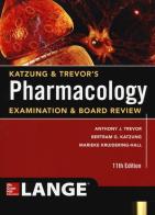 Katzung & Trevor's pharmacology examination and board review di Anthony J. Trevor, Bertram G. Katzung, Marieke Kruidering-Hall edito da McGraw-Hill Education
