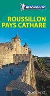 Roussillon-Pays Cathare. Ediz. francese edito da Michelin Italiana