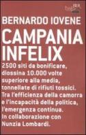 Campania infelix di Bernardo Iovene edito da Rizzoli