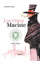 Lacrima Maciste di Giuseppe Farci edito da Gruppo Albatros Il Filo