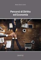 Percorsi di diritto ed economia di Maria Elena Caristo edito da Edizioni del Graffio