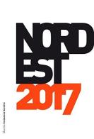 Nord Est 2017. Rapporto sulla società e l'economia edito da Marsilio