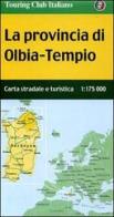 La provincia di Olbia-Tempio 1:175.000. Carta stradale e turistica edito da Touring