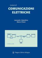 Lezioni di comunicazioni elettriche di Leonardo Calandrino, Marco Chiani edito da Pitagora