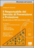 Responsabilità del servizio di prevenzione e protezione di Alessandro Spaziani edito da Maggioli Editore