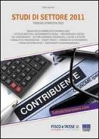 Studi di settore 2011. Periodo d'imposta 2010 di Fabio Carrirolo edito da Maggioli Editore