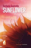 Sunflower di Barbara Guanella edito da Nardini