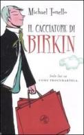 Il cacciatore di Birkin di Michael Tonello edito da De Agostini