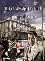 Anime di vetro. Il commissario Ricciardi di Maurizio de Giovanni, Claudio Falco edito da Sergio Bonelli Editore