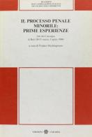 Il processo penale minorile. Prime esperienze. Atti del Convegno (Bari, 30 marzo-1 aprile 1990) edito da Unicopli