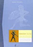 Romanorum cultus. Lingua, storia e civiltà di Roma. Versioni latine. Per i Licei e gli Ist. magistrali di Antonio D'Alessio edito da Ferraro