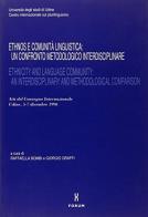 Ethnos e comunità linguistica: un confronto metodologico interdisciplinare. Atti del Convegno edito da Forum Edizioni