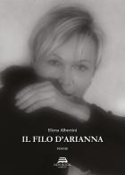 Il filo d'Arianna di Elena Albertini edito da New-Book