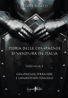 Storia delle compagnie di ventura in Italia vol.3 di Ercole Ricotti edito da Anguana Edizioni