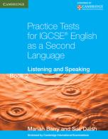 Practice Tests for IGCSE English as a Second Language. Book 2 di Marian Barry, Barbara Campbell, Sue Daish edito da Cambridge University Press