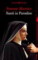 Santi in Paradiso di Sommo Marsico edito da Feltrinelli