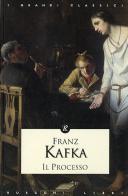 Il processo di Franz Kafka edito da Rusconi Libri