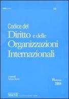 Codice del diritto e delle organizzazioni internazionali edito da Edizioni Giuridiche Simone