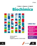 Biochimica blu. Volume con Chimica organica. Per i Licei e gli Ist. magistrali. Con e-book. Con espansione online di Fabio Tottola, Aurora Allegrezza, Marilena Righetti edito da Mondadori Scuola