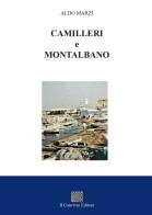 Camilleri e Montalbano di Aldo Marzi edito da Il Convivio