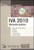 IVA 2010. Manuale pratico di Sergio Mogorovich edito da Sistemi Editoriali