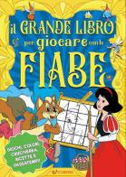 Il grande libro per giocare con le fiabe. Ediz. a colori edito da Edibimbi