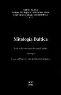 Mitologia baltica di Pietro U. Dini edito da ECIG