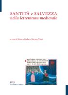 Santità e salvezza nella letteratura medievale edito da PFTS University Press