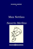 Saverio Merlino di Max Nettlau edito da Edizioni Immanenza