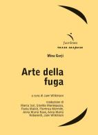Arte della fuga di Mina Gorji edito da Fuorilinea