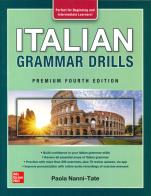 Italian grammar drills di Paola Nanni-Tate edito da McGraw-Hill Education