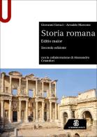 Storia romana. Editio maior di Giovanni Geraci, Arnaldo Marcone, Alessandro Cristofori edito da Le Monnier Università