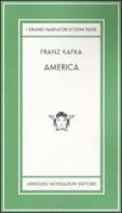 America. Ediz. limitata di Franz Kafka edito da Mondadori