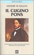Il cugino Pons di Honoré de Balzac edito da Rizzoli