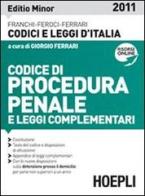 Codice di procedura penale 2011. Ediz. minore edito da Hoepli