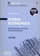 Storia economica. Dalla rivoluzione industriale alla globalizzazione di Riccardo Falco edito da Edizioni Giuridiche Simone