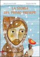 La storia del primo presepe di Maria Loretta Giraldo edito da EMP - Edizioni Messaggero Padova