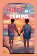 Amore nel tempo. Ediz. integrale di Nicola Govoni edito da CTL (Livorno)