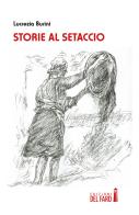 Storie al setaccio di Lucrezia Burini edito da Edizioni del Faro