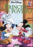 Il principe e il povero edito da Disney Libri