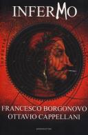 Infermo di Francesco Borgonovo, Ottavio Cappellani edito da Barbera
