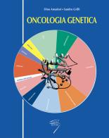 Oncologia genetica edito da Poletto Editore